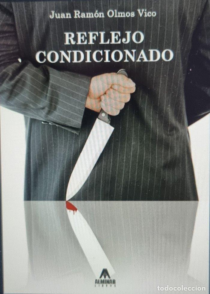 B&uuml;cher: REFLEJO CONDICIONADO - OLMOS VICO, JUAN RAMON