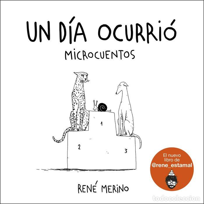 Libri: UN DIA OCURRIO - RENE MERINO