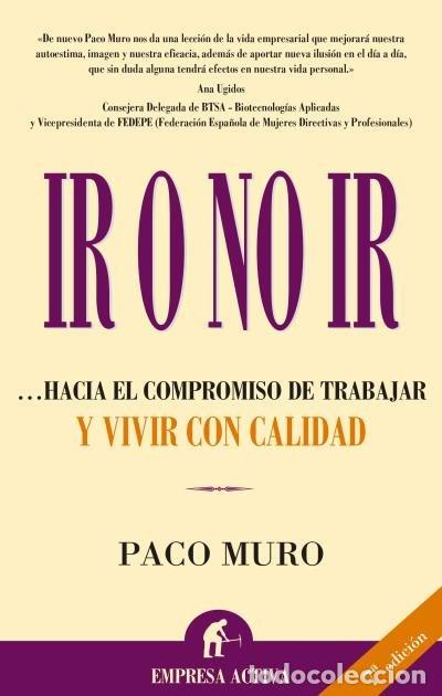 Livres: IR O NO IR - MURO, FRANCISCO