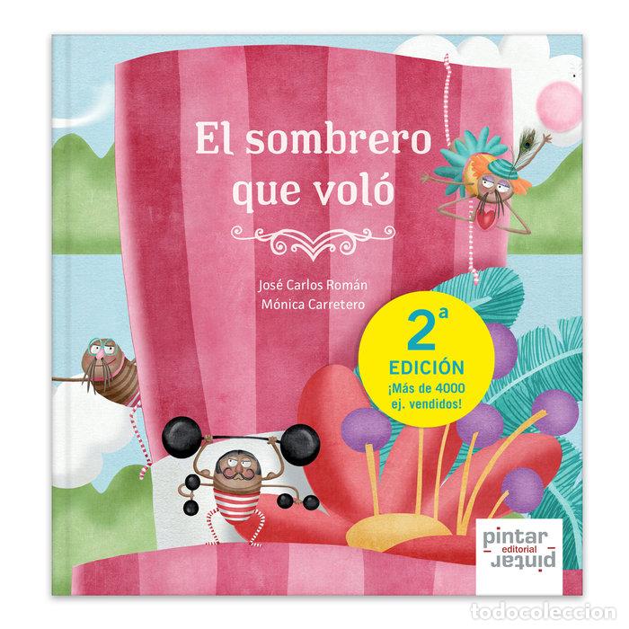Livres: EL SOMBRERO QUE VOLO - JOSE CARLOS ROMAN