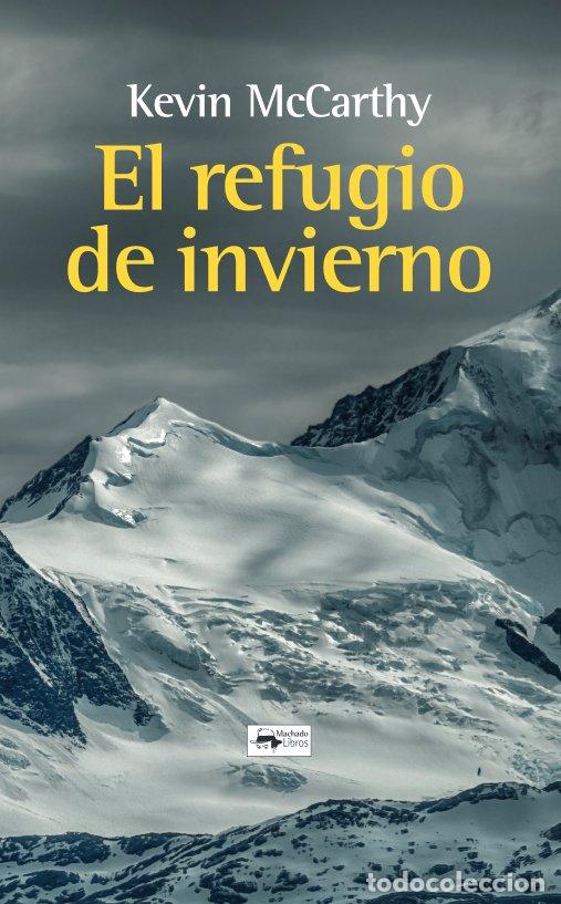 Livres: EL REFUGIO DE INVIERNO - MCCARTHY, KEVIN