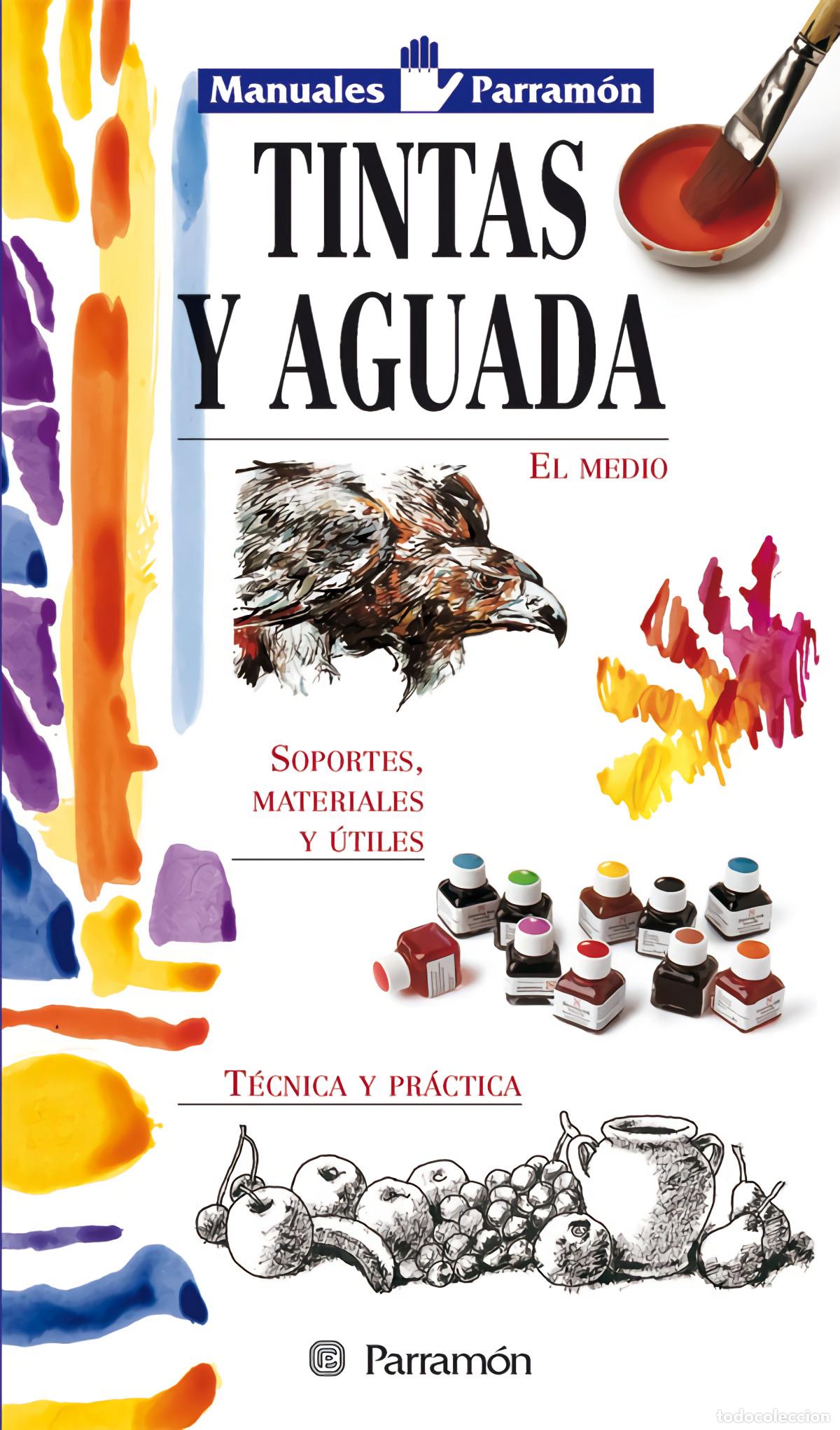 Livros: MANUALES PARRAM&Oacute;N TINTAS Y AGUADAS - PARRAMON, EQUIPO