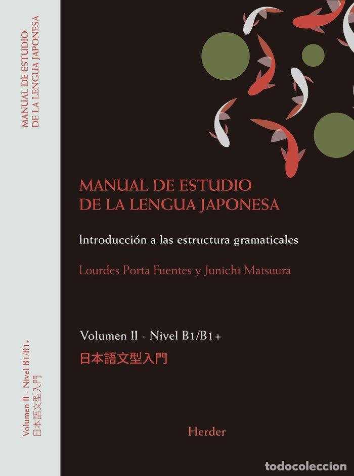 Livros: MANUAL DE ESTUDIO DE LA LENGUA JAPONESA II. B1;B2 - MATSUURA, JUNICHI