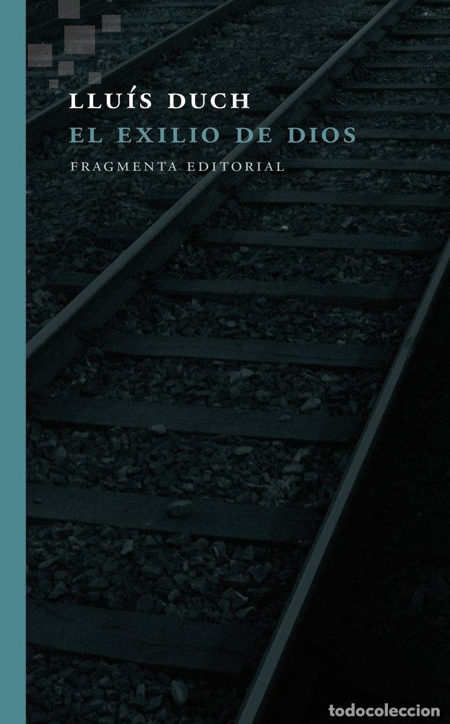 books: EXILIO DE DIOS,EL - DUCH ALVAREZ, LLUIS