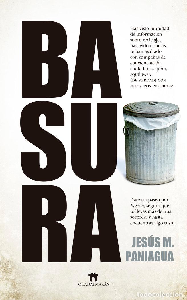 Libri: BASURA - PANIAGUA, JESUS M