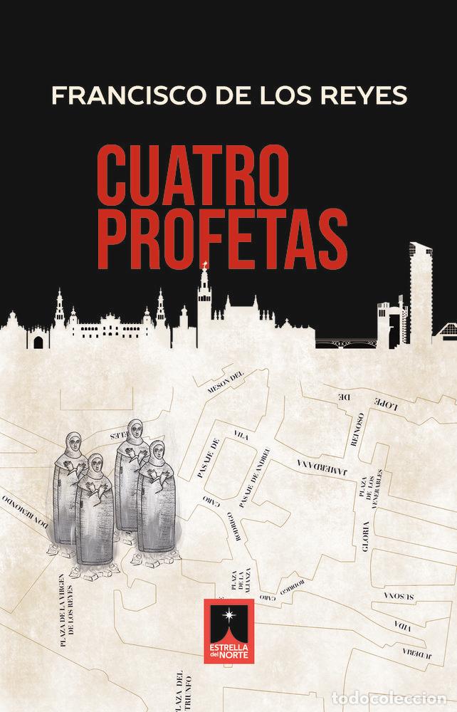 Libri: CUATRO PROFETAS - DE LOS REYES RUIZ, FRANCISCO