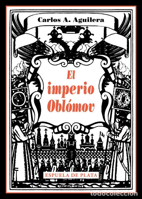 Libri: IMPERIO OBLOMOV,EL - AGUILERA, CARLOS A