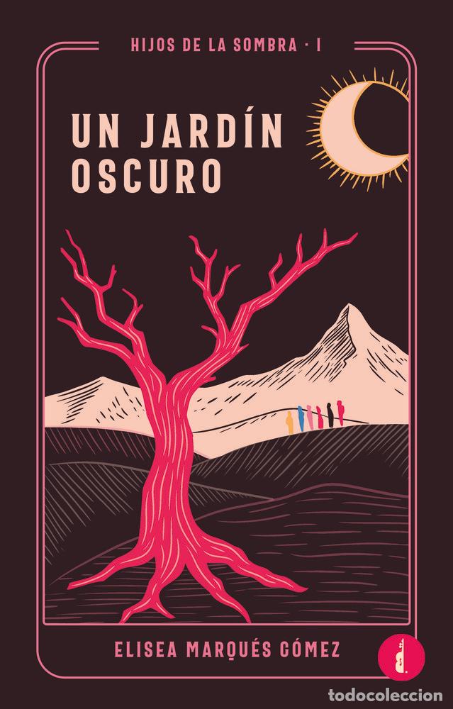 Libri: UN JARDIN OSCURO - MARQUES GOMEZ, ELISEA