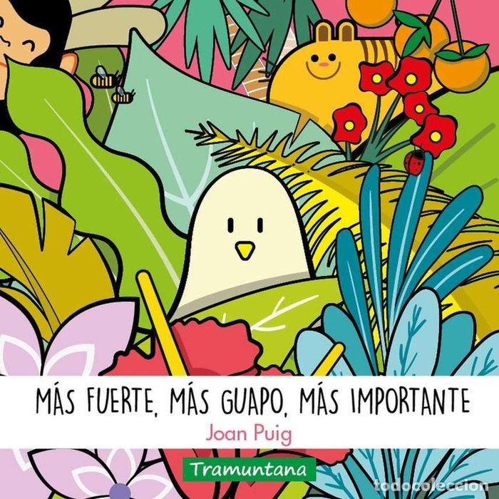 books: MAS FUERTE MAS GUAPO MAS IMPORTANTE - PUIG BAGUR, JOAN