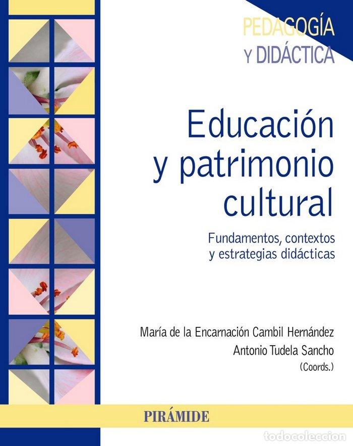 books: EDUCACION Y PATRIMONIO CULTURAL - TUDELA SANCHO, ANTONIO