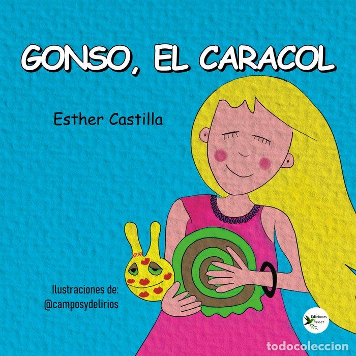 books: GONSO, EL CARACOL - CASTILLA, ESTHER