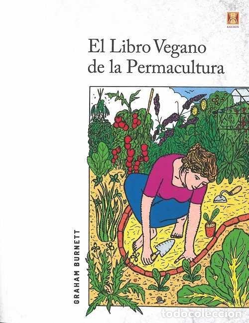 books: LIBRO VEGANO DE LA PERMACULTURA,EL - BURNETT, GRAHAM