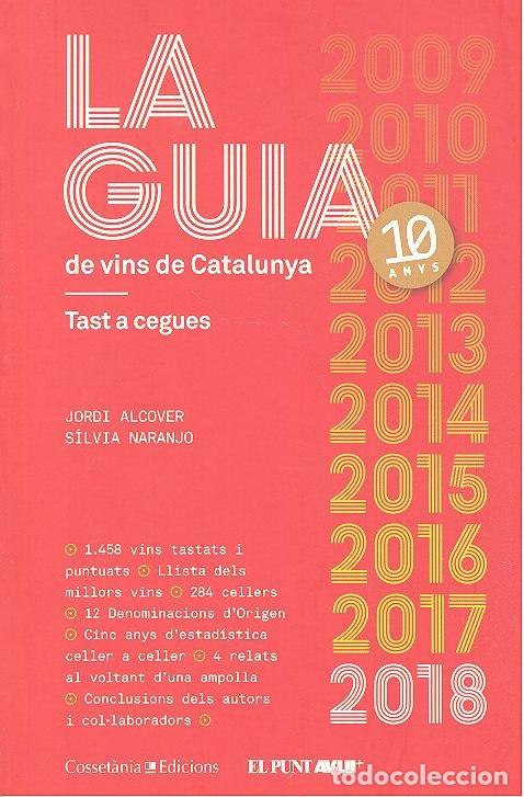 books: GUIA DE VINS DE CATALUNYA 2018,LA - ALCOVER MESTRES, JORDI