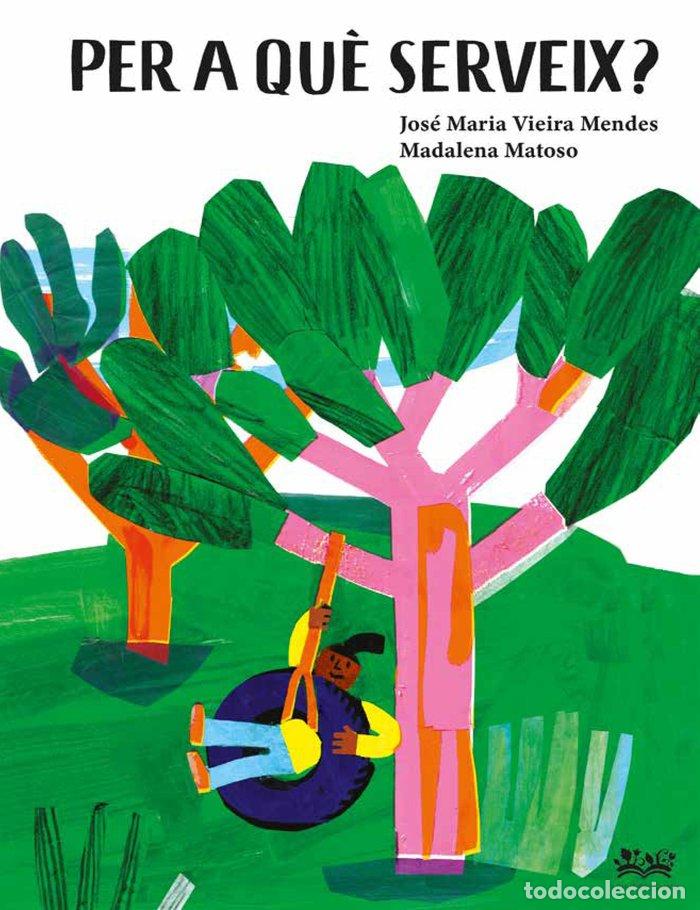 Livros: PER A QUE SERVEIX - MATOSO, MADALENA