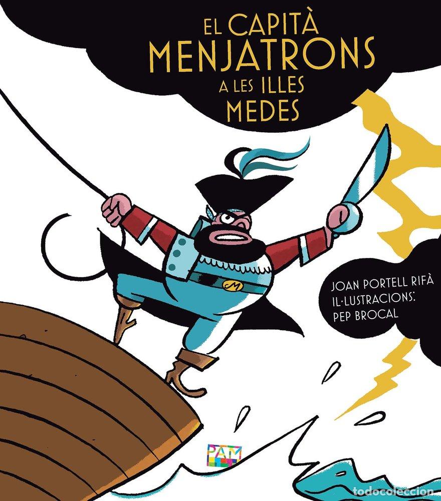 B&uuml;cher: EL CAPITA MENJATRONS A LES ILLES MEDES - JOAN PORTELL RIF