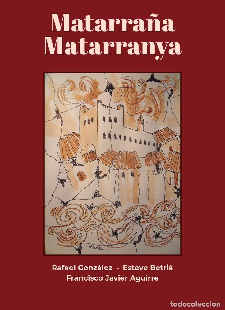 books: MATARRA&Ntilde;A MATARRANYA - AGUIRRE GONZALEZ, FRANCISCO JAVIER