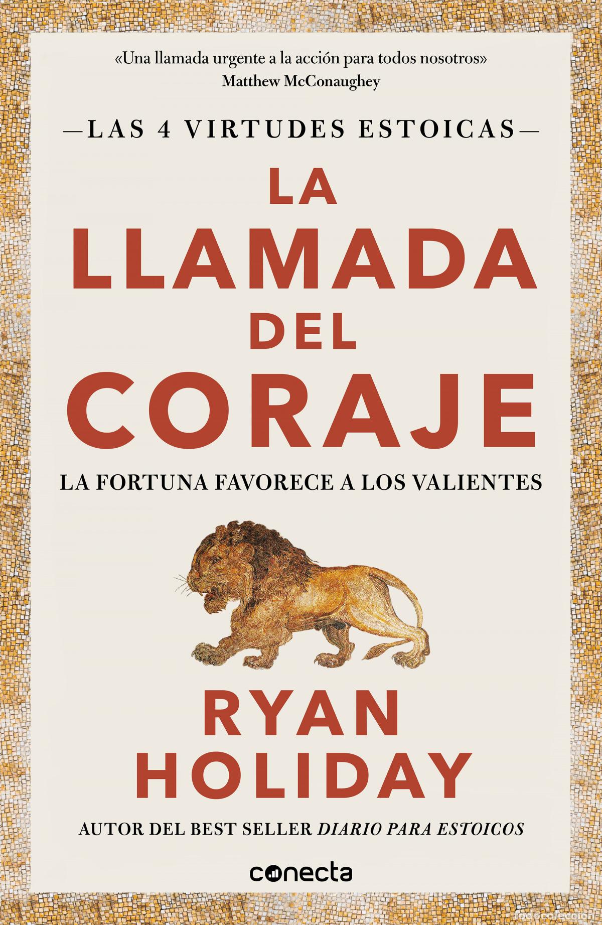 Livros: LA LLAMADA DEL CORAJE - Holiday, Ryan