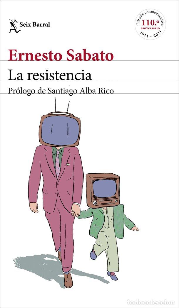 Livros: LA RESISTENCIA - ERNESTO SABATO