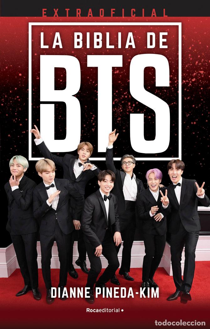 Libros: LA BIBLIA DE BTS EXTRAOFICIAL - PINEDA-KIM, DIANNE