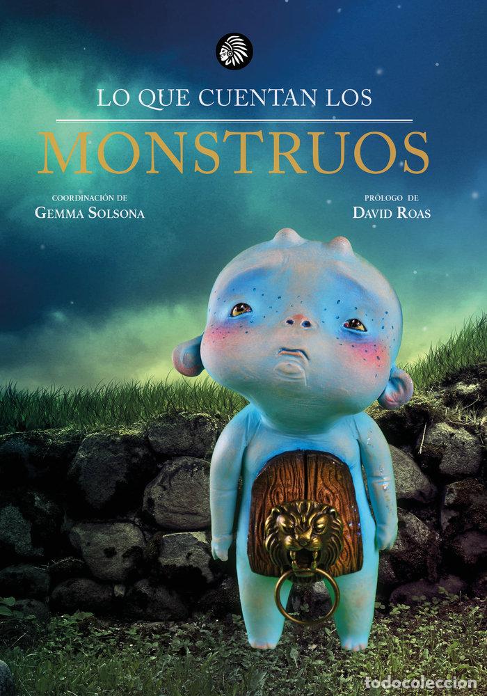 books: LO QUE CUENTAN LOS MONSTRUOS - SOLSONA ASENSIO, GEMMA