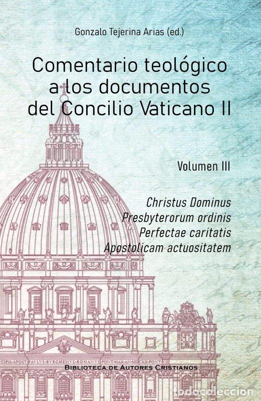B&uuml;cher: COMENTARIO TEOLOGICO A LOS DOCUMENTOS DEL CONCILIO VATICANO - DOCUMENTOS DEL CONCILIO VATICANO