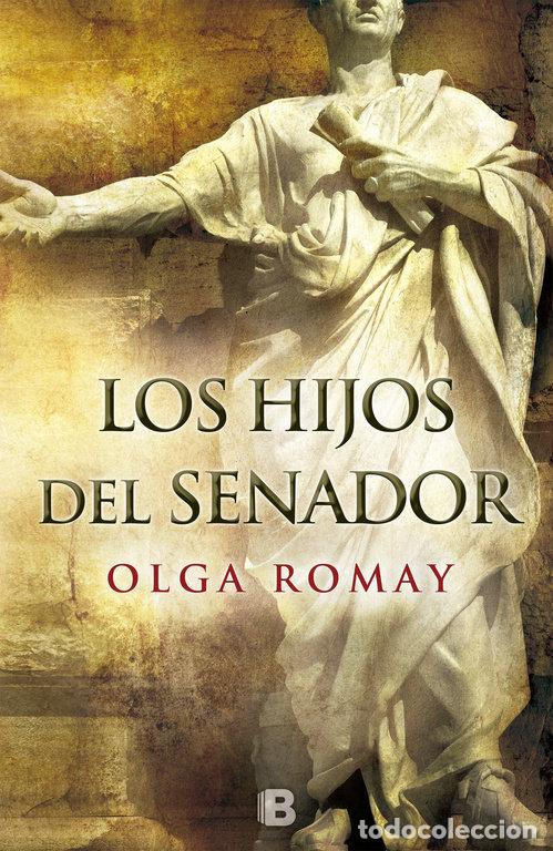 Libros: HIJOS DEL SENADOR,LOS - ROMAY, OLGA