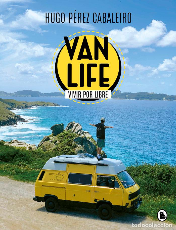 Livres: VANLIFE VIVIR POR LIBRE - PEREZ CABALEIRO, HUGO