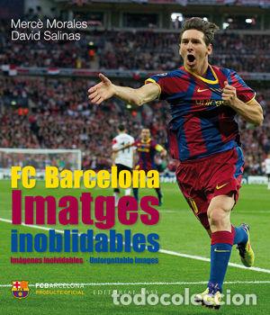 Livros: IMATGES INOBLIDABLES - MORALES MONTOYA, MERC&Ocirc;