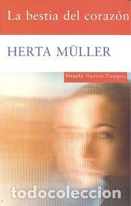 B&uuml;cher: BESTIA DEL CORAZON,LA - MULLER, HERTA