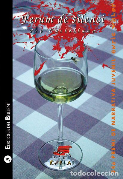 Livres: FERUM DE SILENCI - CASTELLANO PUCHOL, PEP
