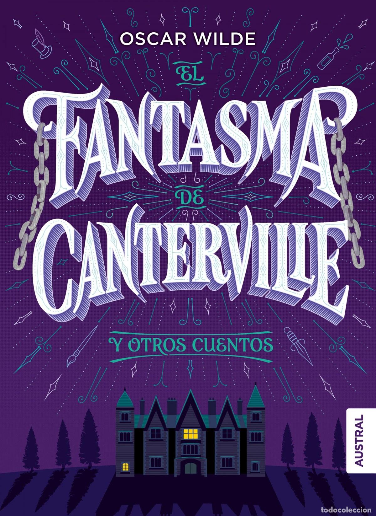 Livres: EL FANTASMA DE CANTERVILLE Y OTROS CUENTOS - Wilde, Oscar
