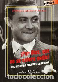 Libros: POR DIOS QUE NO SE ENTERE NADIE - JARDIEL PONCELA, ENRIQUE