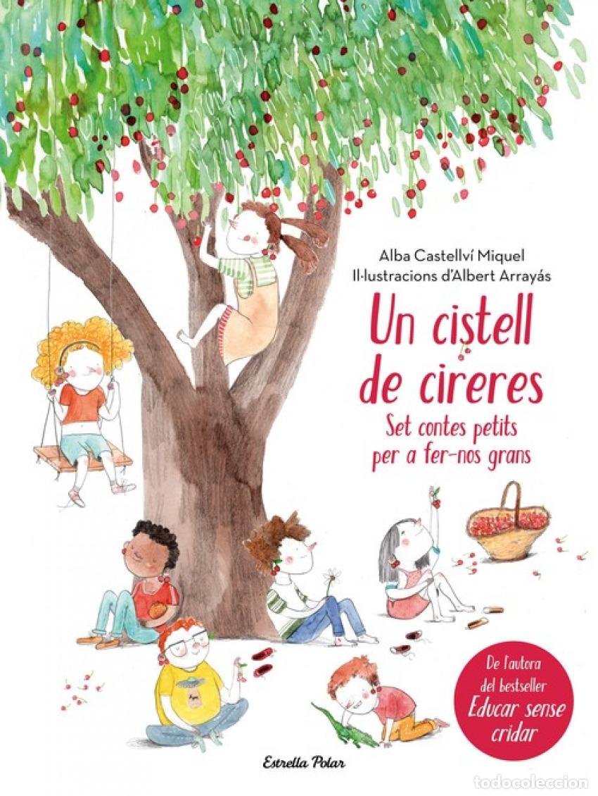 Libros: UN CISTELL DE CIRERES - Castellvi Miquel, Alba