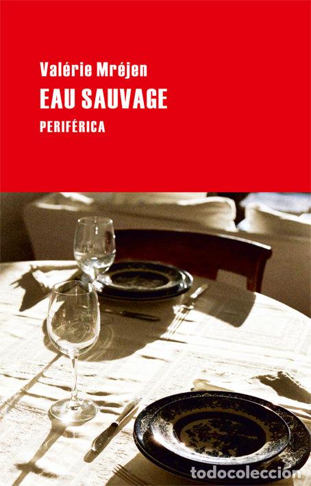 Libros: EAU SAUVAGE - MREJEN, VALERIE