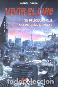 Livres: VIVIR EL CINE - LOSADA, MIGUEL