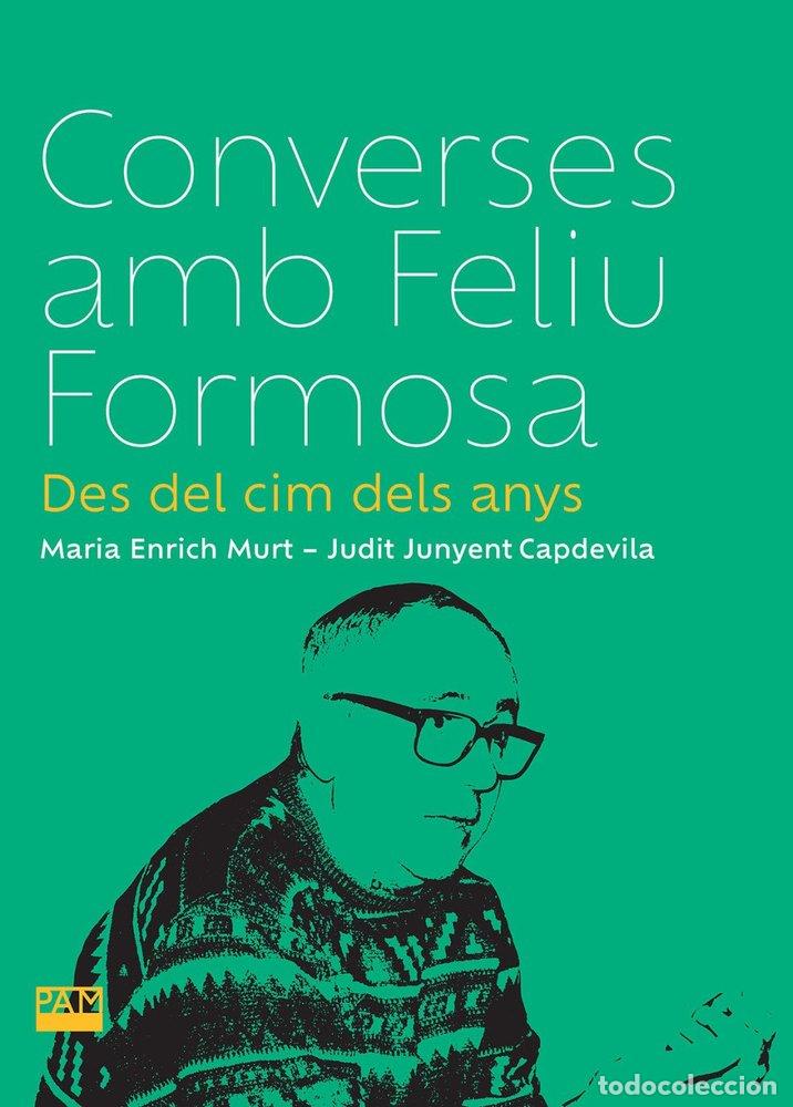 B&uuml;cher: CONVERSES AMB FELIU FORMOSA - MARIA ENRICH MURT