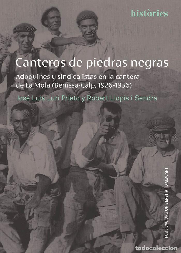 B&uuml;cher: CANTEROS DE PIEDRAS NEGRAS - LURI PRIETO, JOSE LUIS