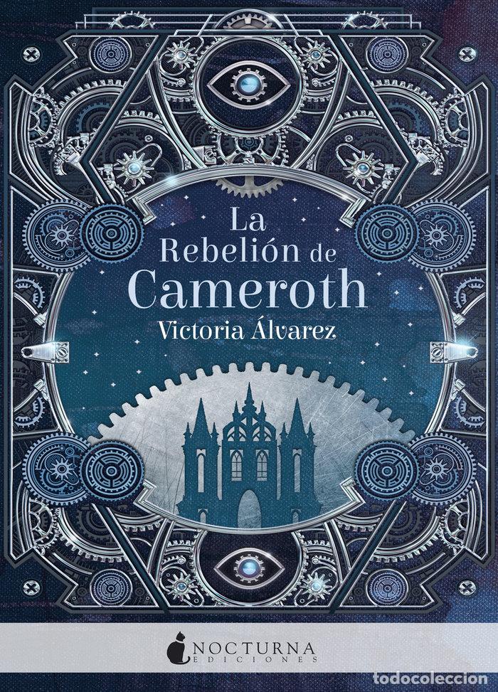 Livres: REBELION DE CAMEROTH,LA - ALVAREZ, VICTORIA