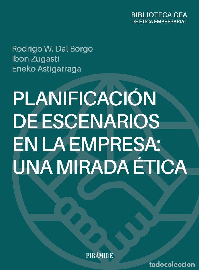 Livres: PLANIFICACION DE ESCENARIOS EN LA EMPRESA: UNA MIRADA ETICA - DAL BORGO, RODRIGO