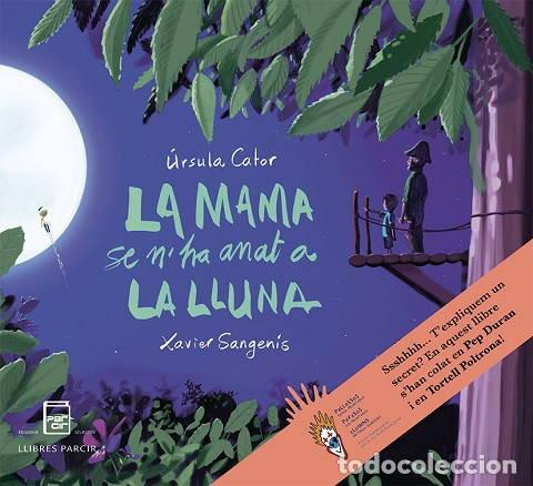 Livres: LA MAMA SE NHA ANAT A LA LLUNA - CATOR, URSULA