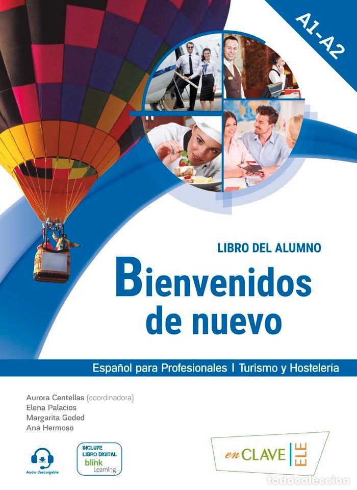 Livros: BIENVENIDOS DE NUEVO LIBRO DEL ALUMNO AUDIO A1 A2 - AA.VV