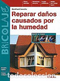 Libros: REPARAR DA&Ntilde;OS CAUSADOS POR HUM - AA.VV