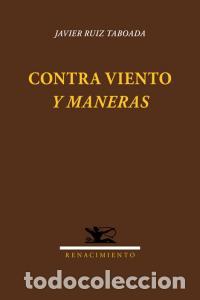 Livres: CONTRA VIENTO Y MANERAS - RUIZ TABOADA, JAVIER