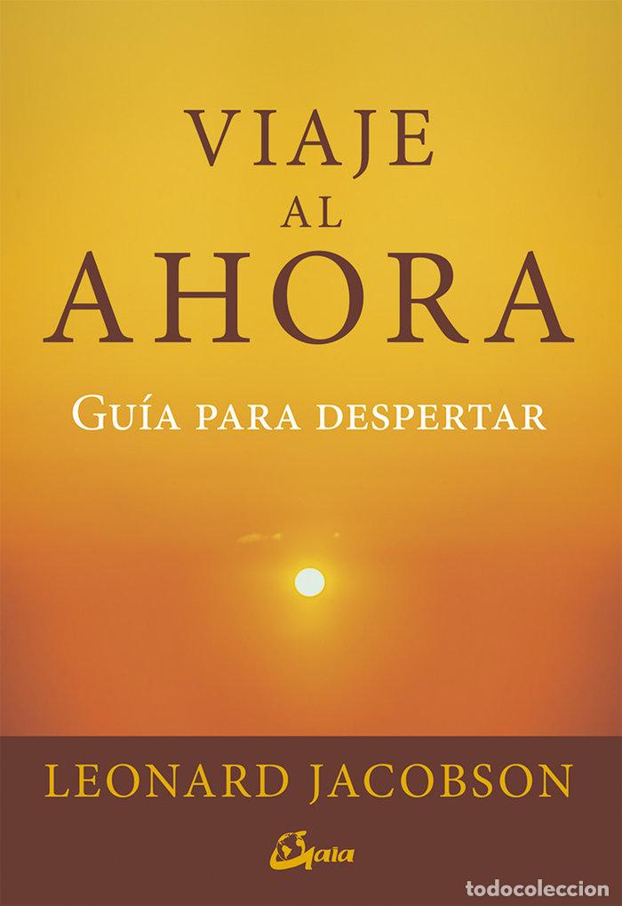 Libri: VIAJE AL AHORA - JACOBSON, LEONARD