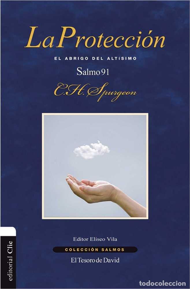 Livres: PROTECCION EL ABRIGO DEL ALTISIMO SALMO - VILA VILA, ELISEO ED.