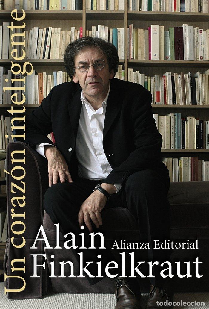 Libri: UN CORAZON INTELIGENTE - FINKIELKRAUT, ALAIN