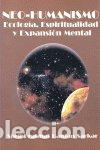 Libri: NEO HUMANISMO ECOLOGIA ESPIRITUALIDAD Y EXPANSION MENTAL - PRABHAT RANJAN, SARKAR