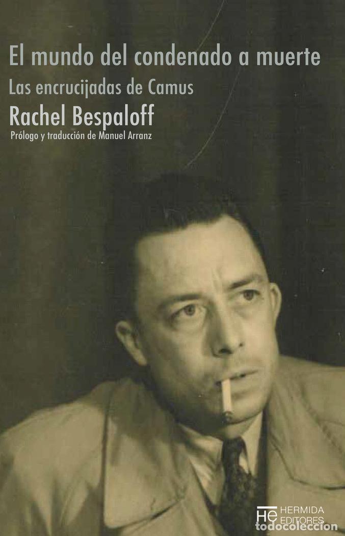 Libros: MUNDO DEL CONDENADO A MUERTE,EL - BESPALOFF, RACHEL