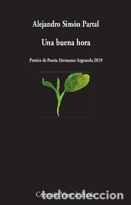 Libros: UNA BUENA HORA - SIMON PARTAL, ALEJANDRO