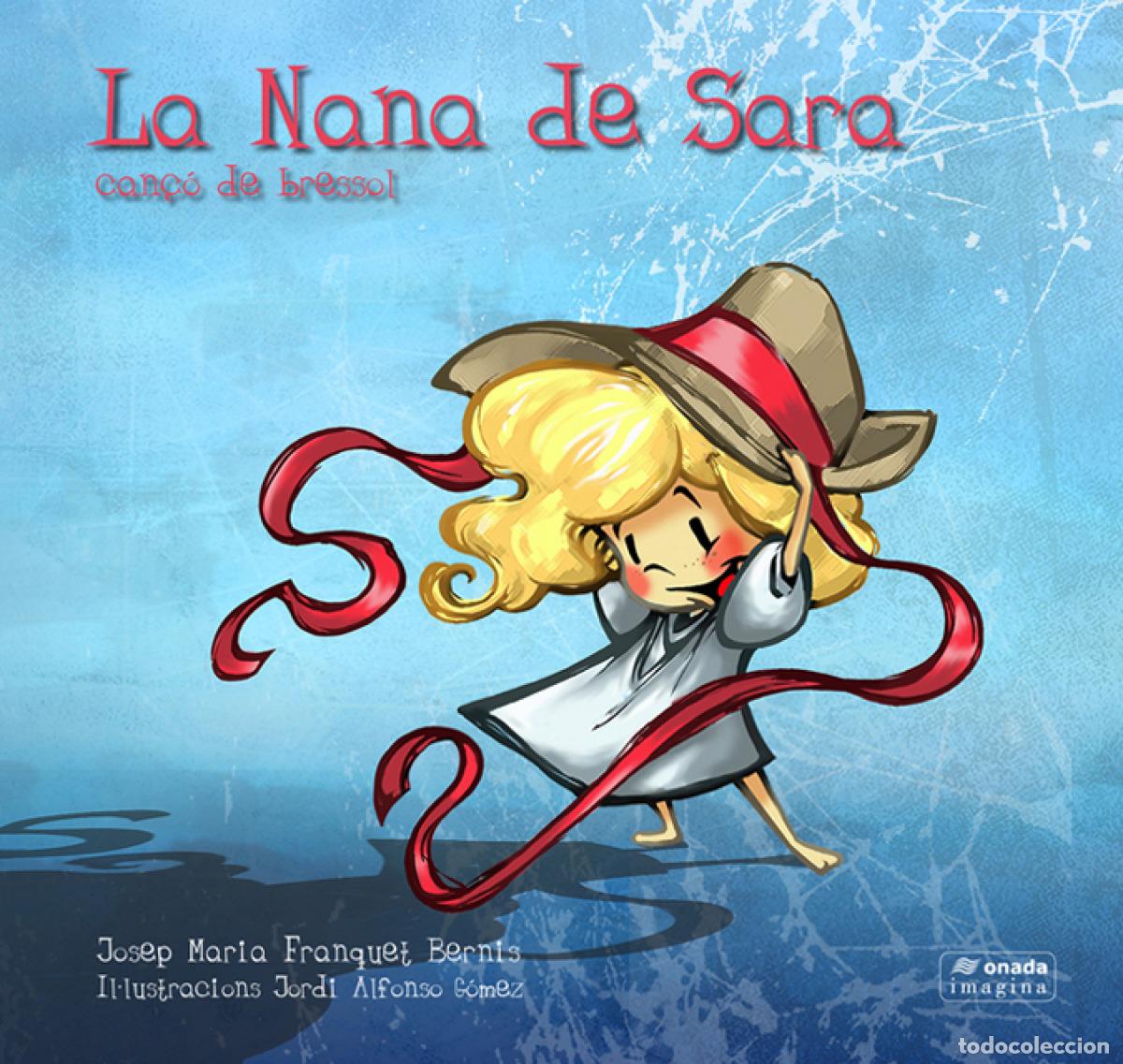 Libros: LA NANA DE SARA - Franquet Bern&iacute;s, Josep Maria